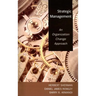 Strategic Management: An Organization Change Approach