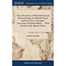 Closet Devotions; in Which the Principal Heads of Divinity are Meditated Upon, and Pray'd Over, in Scripture Expressions. By Robert Murrey, ... With a
