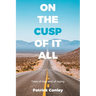 On the Cusp of It All: Tales of Age and of Aging