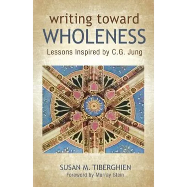 Writing Toward Wholeness: Lessons Inspired by C.G. Jung