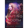The Waiting Booth