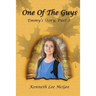 One Of The Guys: Emmy's Story, Part 2