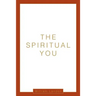 The Spiritual You