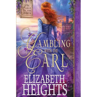 Gambling with the Earl