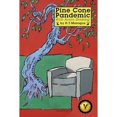 Pine Cone Pandemic: With Acorn Dressing