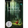Tender Morsels