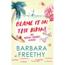 Blame It On The Bikini