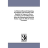 An Historical Research Respecting the Opinions of the Founders of the Republic On Negroes As Slaves, As Citizens, and As Soldiers. Read Before the Mas