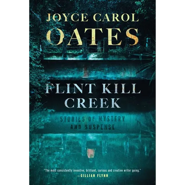 Flint Kill Creek: Stories of Mystery and Suspense
