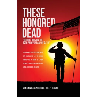 These Honored Dead: "Reflections on the 20th Anniversary of 9/11"