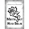 Mouth Shut Head Down: a novel about Coercive Control in Trafficking