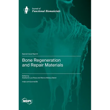Bone Regeneration and Repair Materials