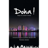 Doha!: Diary of a Delhi-O-holic