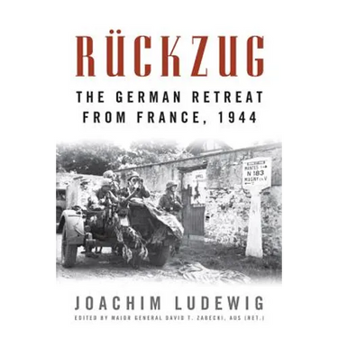 Rückzug: The German Retreat from France, 1944