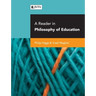 A reader in philosophy of education
