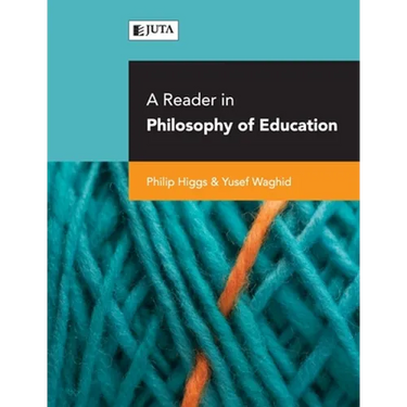 A reader in philosophy of education