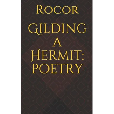 Gilding a Hermit
