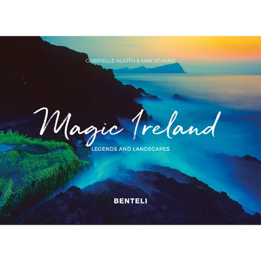 Magic Ireland: Legends and Landscapes