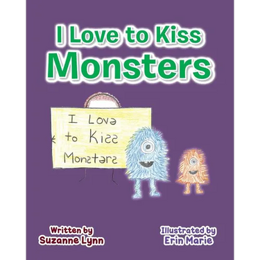 I Love to Kiss Monsters