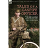 Tales of a Gaspipe Officer: With the Cyclists on the Western Front During the First World War