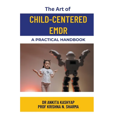The Art of Child-Centered EMDR: A Practical Handbook