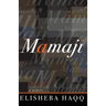 Mamaji: A Memoir