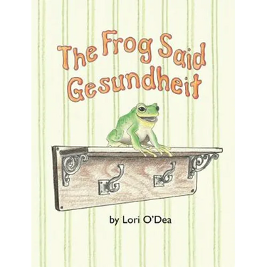 The Frog Said Gesundheit