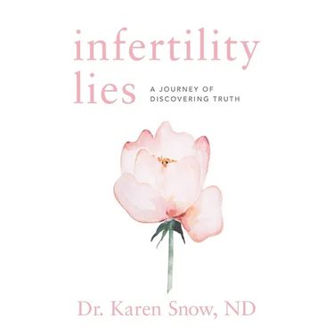 Infertility Lies: A Journey of Discovering Truth