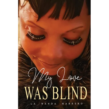 My Love Was Blind