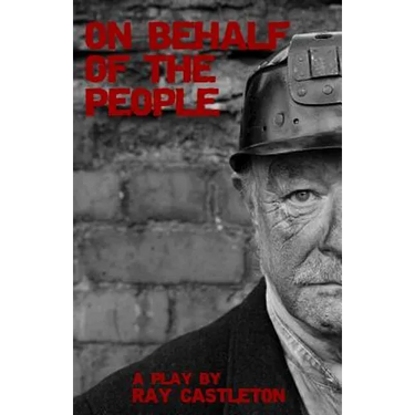 On Behalf of the People: A Play