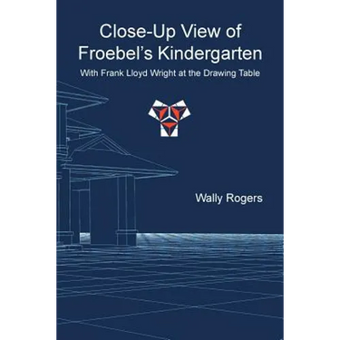 Close-Up View of Froebel's Kindergarten with Frank Lloyd Wright at the Drawing Table