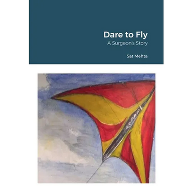 Dare to Fly: A Surgeon's Story