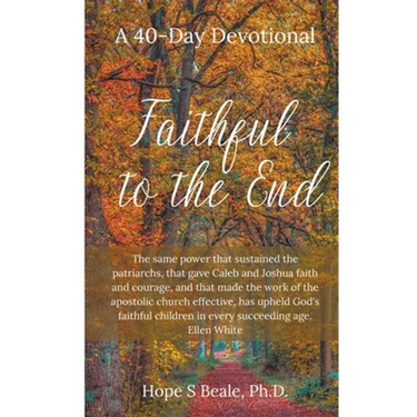 Faithful to the End