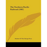 The Northern Pacific Railroad (1882)