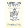 Baduanjin Qi Gong: Seated Eight Section Brocade
