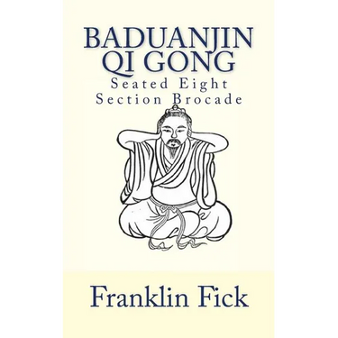 Baduanjin Qi Gong: Seated Eight Section Brocade