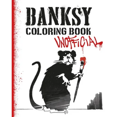 Banksy Coloring Book: Unofficial