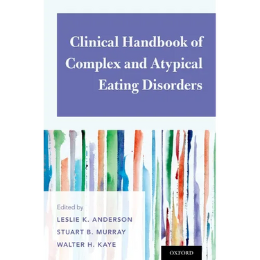 Clinical Handbook of Complex and Atypical Eating Disorders