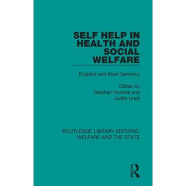 Self Help in Health and Social Welfare: England and West Germany