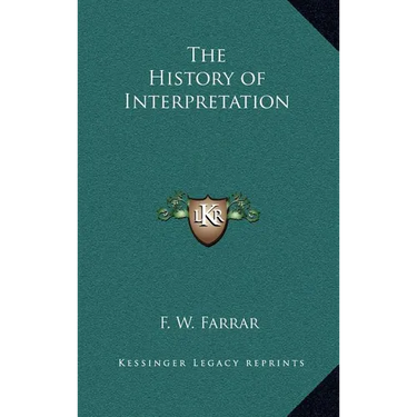 The History of Interpretation