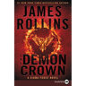 The Demon Crown: A SIGMA Force Novel