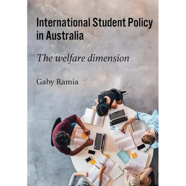 International Student Policy in Australia: The welfare dimension
