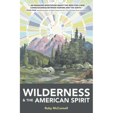 Wilderness and the American Spirit