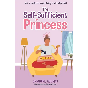 The Self-Sufficient Princess