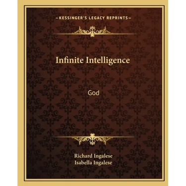 Infinite Intelligence: God