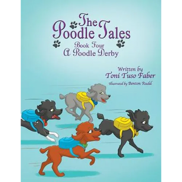 The Poodle Tales: Book Four: A Poodle Derby