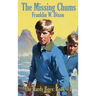The Missing Chums: Hardy Boys Mysteries Book #4