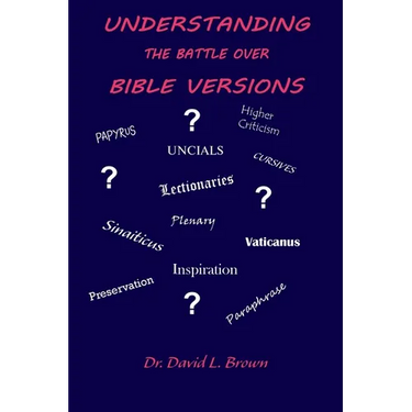 Understanding the Battle Over Bible Versions