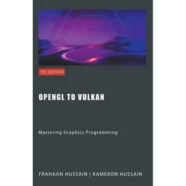 OpenGL to Vulkan: Mastering Graphics Programming