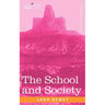 The School and Society